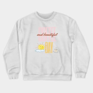 Coffee and Beautiful Sunday Crewneck Sweatshirt